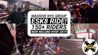 Crazy 150+ NYC Electric Skateboard Group Ride! ||NYEF 2019||