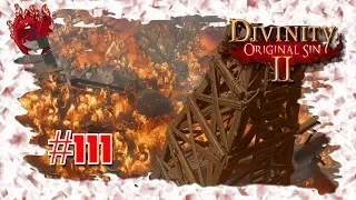 [Folge 111] Divinity Original Sin 2 - Der große Öl-Brand [Let´s Play, deutsch, 1080p60]
