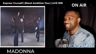 MADONNA | Express Yourself | 1991 | Blond Ambition Tour | REACTION VIDEO