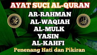 QURAN MERDU (ARRAHMAN, ALWAQIAH, ALMULK, YASIN) PENENANG HATI DAN PIKIRAN