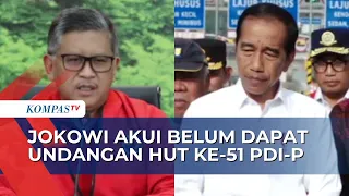 Jokowi Klaim Belum Dapat Undangan HUT ke-51 PDI-P, Ini Respons Hasto Kristiyanto