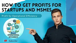 Increase Your Profits By Operational Efficiency | MSMEs | smea analytics