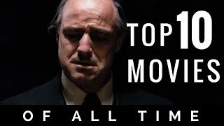 Top 10 Movies Of All Time - must watch in a lifetime