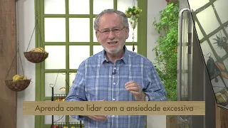 Claramente: Como lidar com ansiedade excessiva (02/03/19)