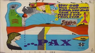 Pax - May God And Your Will Land You And Your Soul Miles Away From Evil (1972) / Peru