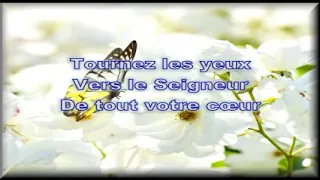 Tourner les yeux vers le Seigneur par colette de Jacques thiboutot karaoke