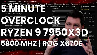 5 Minute Overclock: Ryzen 9 7950X3D to 5900 MHz