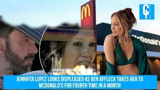 Jennifer Lopez looks displeased as Ben Affleck takes her to McDonald's for FOURTH time in a month