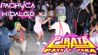 SONIDO PIRATA PALOMITAS DE MAIZ EN VIVO ANIVERSARIO SONIDO CANDELA PACHUCA HIDALGO 2022