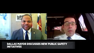 Full Interview: Dallas Mayor discusses public safety initiatives