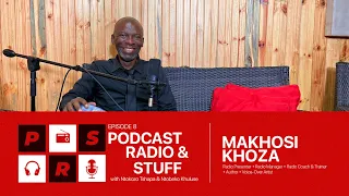 Episode 8 | Makhosi Khoza on Radio & his time on ECR | Gagasi FM | Radio 2000 | 702 | Capitol Radio