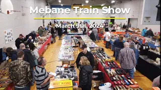2024 Mebane Train Show Recap - March 9th, 2024