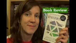 Book Review: Otherworld by Jason Segel and Kirsten Miller [Spoiler-free]