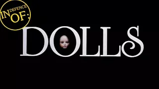 IN DEFENCE OF: Dolls (1987)