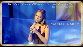 Mariah Carey - Do You Know Where You're Going To (TOTP 1999)