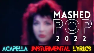 MASHED POP 2022 (Official Lyrics + Song Tags)