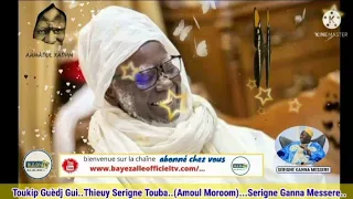 Wakhtano Serigne Ganna Messere toukip Guèdj Gui thieuy Serigne Touba..(Amoul.. (Moroom