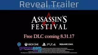 Final Fantasy XV - Gamescom 2017 Assassin's Festival Reveal Trailer [HD 1080P]