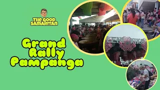 Grand Rally Pampanga (Pinagpala Volunteers) | The Good Samaritan vlog 021