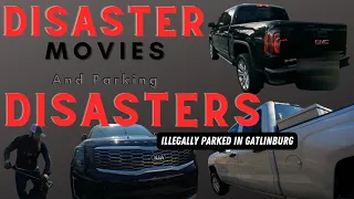Disaster Movies And Parking Disasters In #Gatlinburg