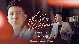 CON THUYỀN THA HƯƠNG - QUANG HẢO | OFFICIAL MUSIC VIDEO - Mịt mù trong đêm tối...