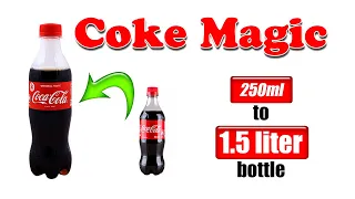 COKE MAGIC | Awesome magic bag trickily turns small 250ml Coca-Cola bottle to BIG 1.5 liter bottle