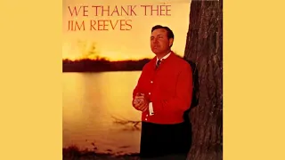 Jim Reeves   We Thank Thee and More! Full Album
