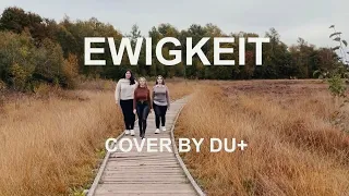 Ewigkeit (Cover by DU+)