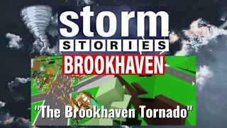 🌪 STORM STORIES  "The Brookhaven Tornado" (ROBLOX BROOKHAVEN 🏡 RP)