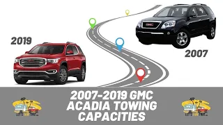 GMC Acadia Towing Capacities (2007-2019)