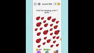 Braindom level 300 Find the ladybug with four spots