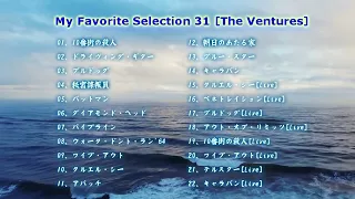 My Favorite Selection 31 [The Ventures]