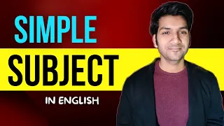 What is a SIMPLE SUBJECT in English? How to identify it?