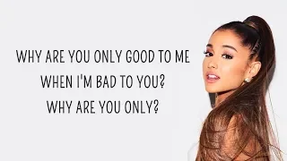 Ariana Grande - Bad To You (Lyrics) feat. Normani, Nicki Minaj