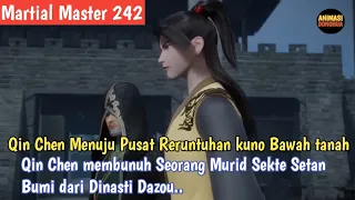 Martial Master 242 ‼️ Qin Chen Tiba di Pusat Reruntuhan dan membunuh murid sekte setan bumi ..