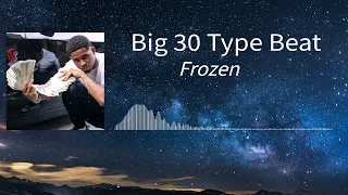 [Frozen] - pooh shiesty type beat x big 30 type beat