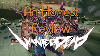 An Honest Review - Wanted: Dead (A Misunderstood Game)