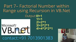 Factorial Number within Range using Recursion in VB.Net - Part 7