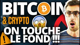 BITCOIN & CRYPTO - On touche le fond !