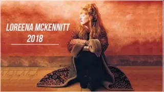 Best Songs of LOREENA MCKENNITT - LOREENA MCKENNITT Greatest Hits Full Album 2018