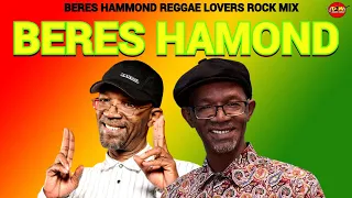 Beres Hammond Mix, Reggae Lovers Rock Mixtape 2023, Romie Fame, Dj Jason