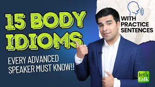 15 Body Idioms Every Advanced English Speaker Must Know! Daily Use English Idioms #idioms #letstalk