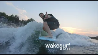 Wakesurf 8.26.21