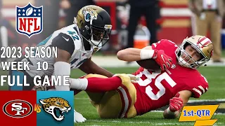 San Francisco 49ers vs Jacksonville Jaguars FULL GAME 1st 11/12/23 Week 10 | NFL Highlights Today