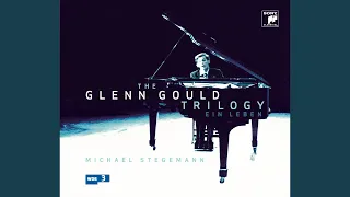 Glenn Gould Interviews: Glenn Gould About Glenn Gould