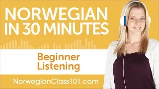 30 Minutes of Norwegian Listening Comprehension for Beginner