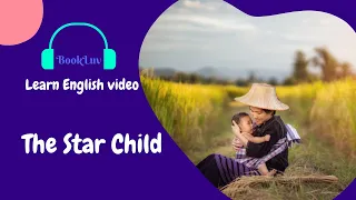 Learn English through story: The Star Child