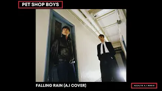 Pet Shop Boys - Falling Rain (A.I Cover)