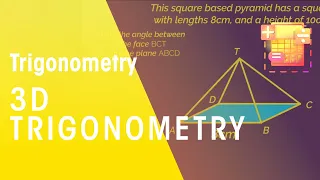 3D Trigonometry | Trigonometry | Maths | FuseSchool