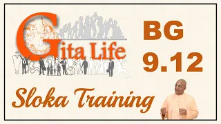 Sloka Training | BG 9.12 | Bhagavad Gita As It Is | Loop-able | His Holiness Bhakti Vinoda Swami